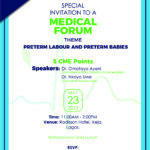 Invitation to Medical Forum – Preterm Labor and Preterm Babies